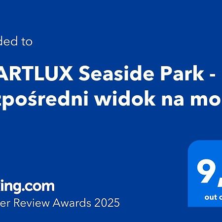 APARTLUX Seaside Park - bezpośredni widok na morze Kołobrzeg Zewnętrze zdjęcie